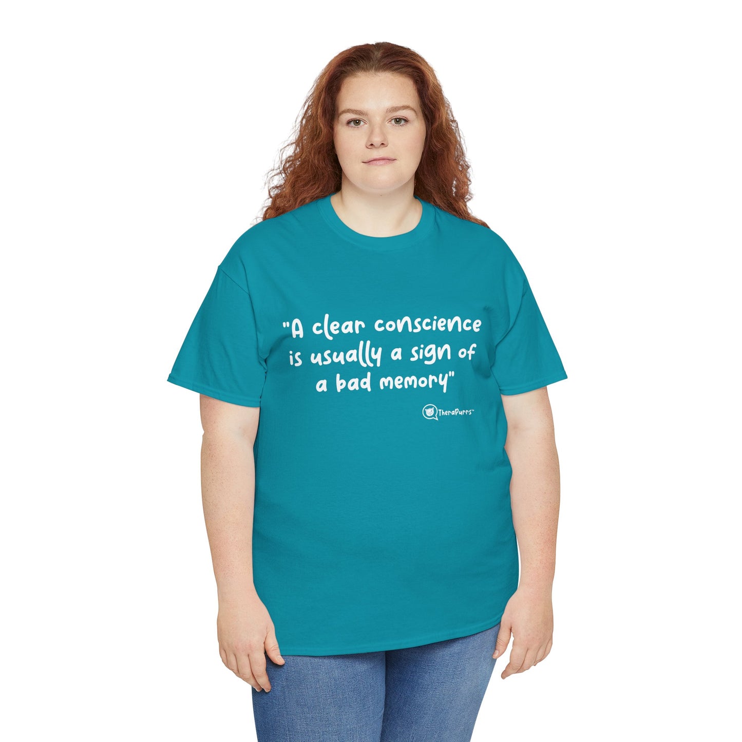 TheraPurrs Phrase T-Shirt - "A clear conscience is usually the sign of a bad memory"