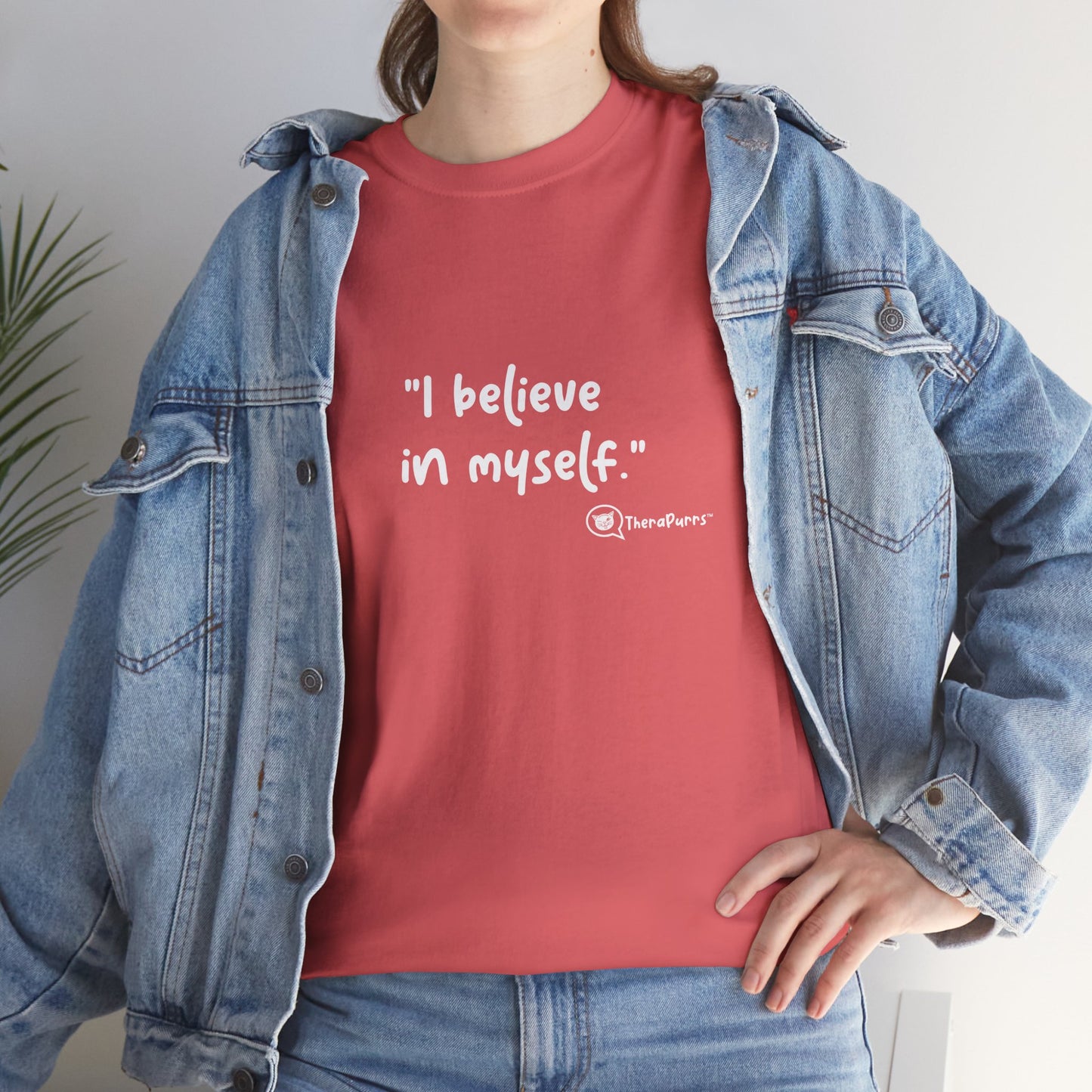 TheraPurrs Phrase T-Shirt - "I believe in myself"