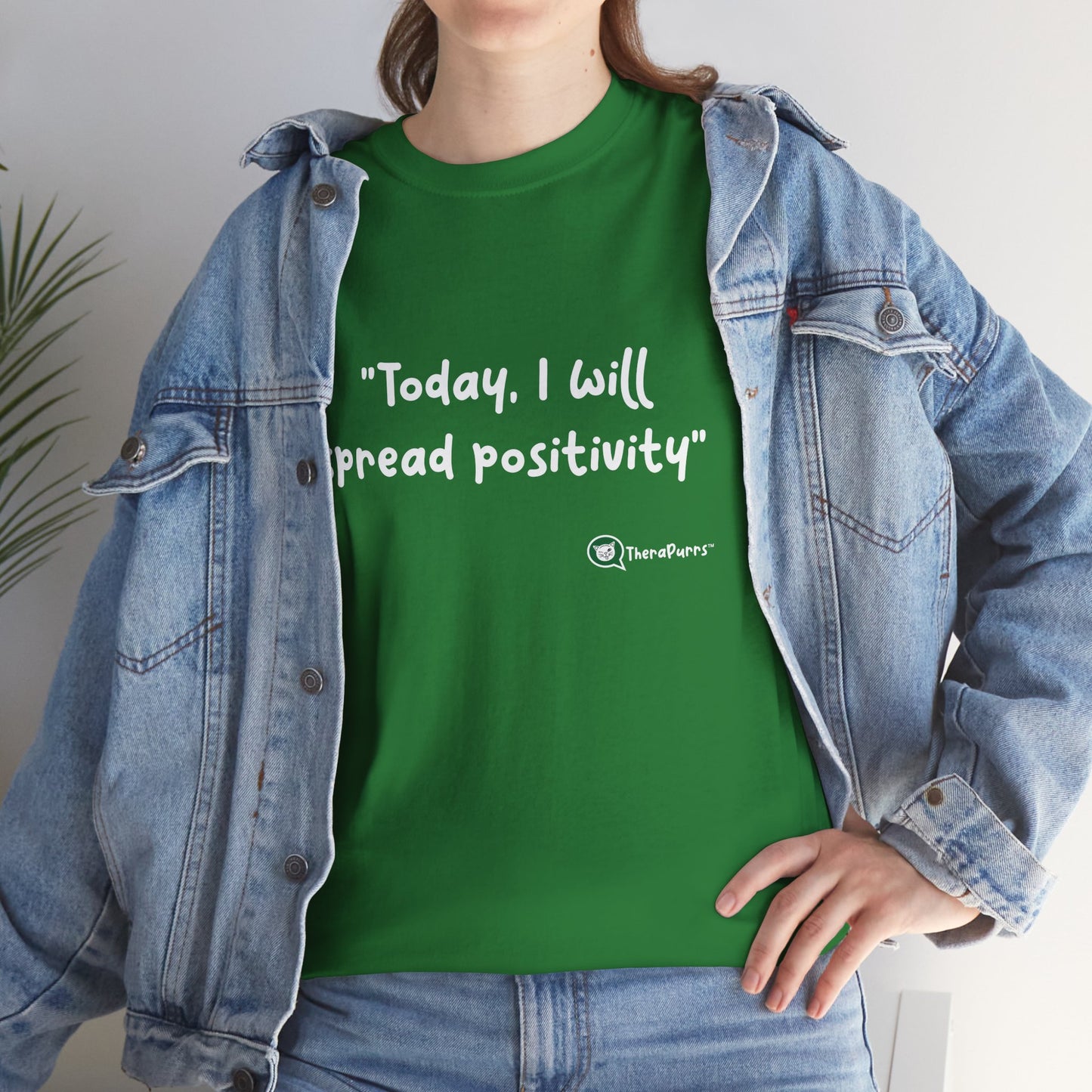 TheraPurrs Phrase T-Shirt - "Today, I will spread positivity"