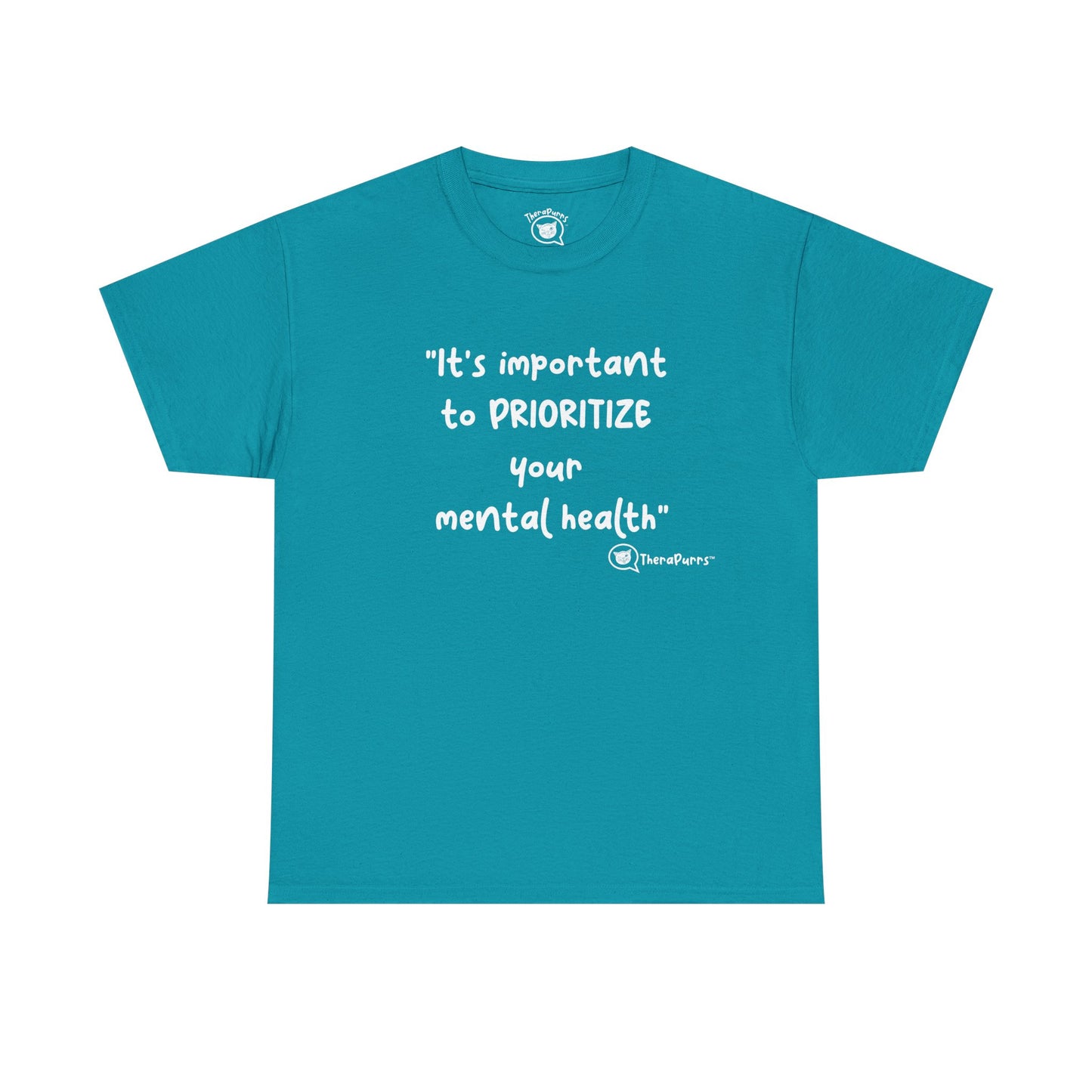 TheraPurrs Phrase T-Shirt - "It's important to PRIORITIZE your mental health"