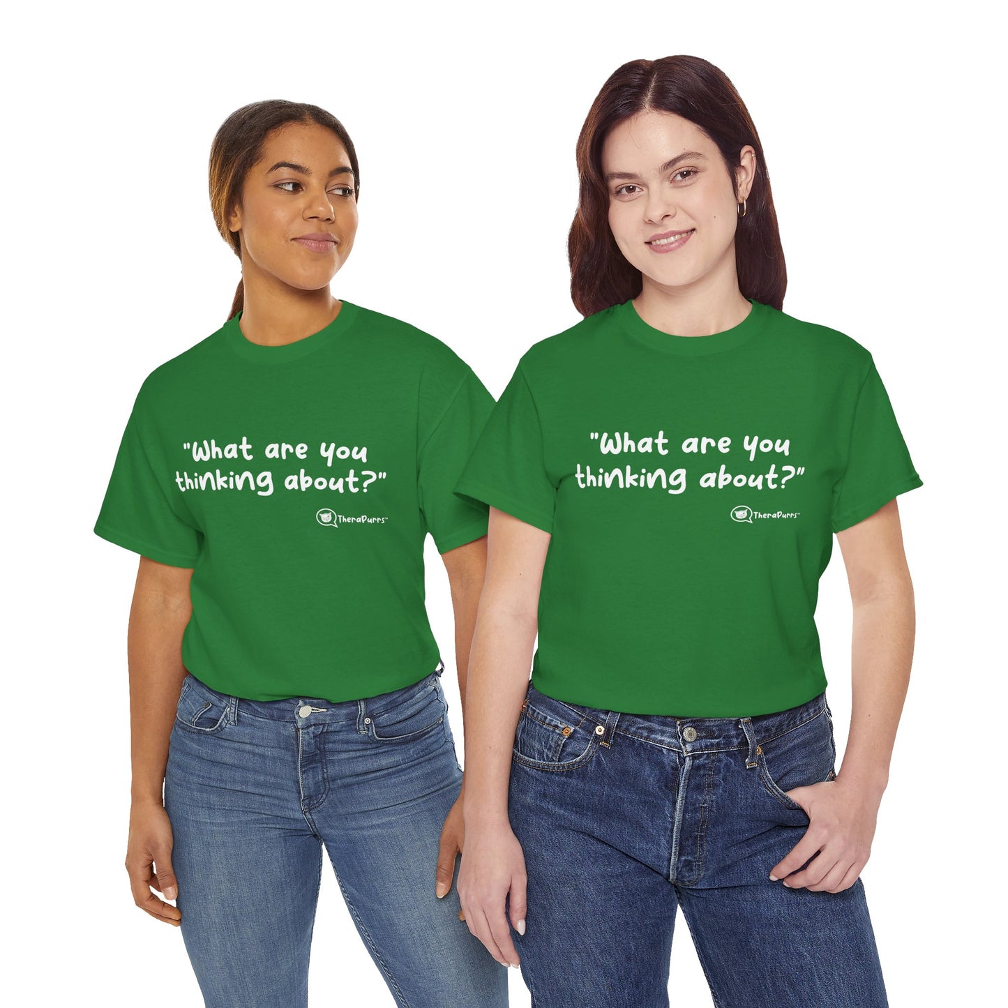 TheraPurrs Phrase T-Shirt - "What are you thinking about?"