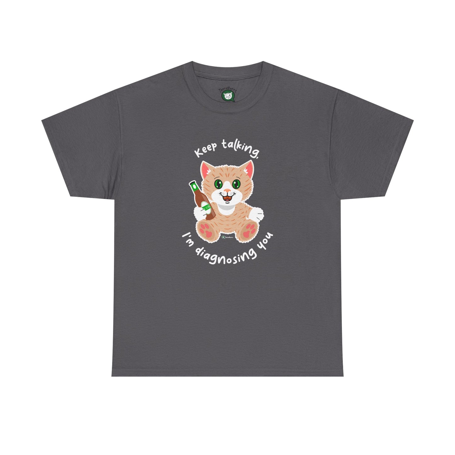 T-Shirt - SmartyCat - I'm  Diagnosing You