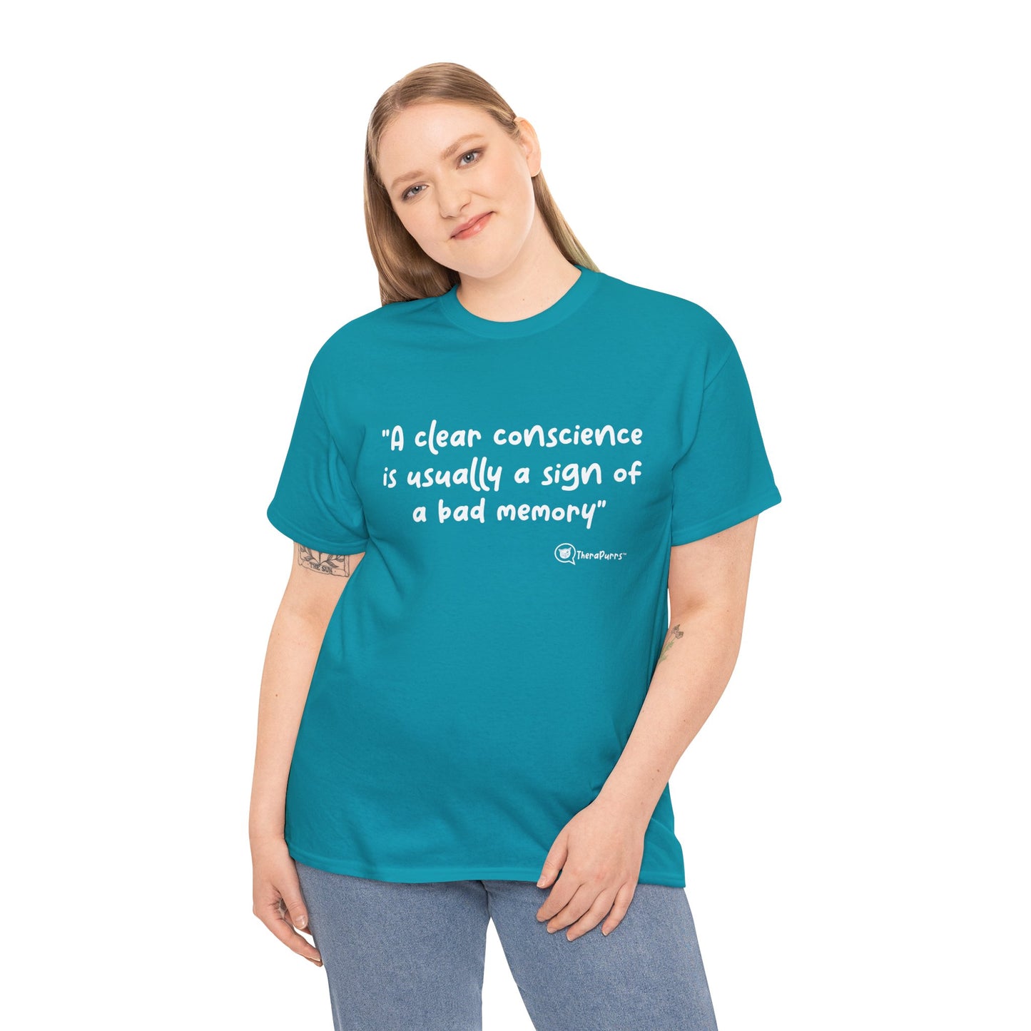 TheraPurrs Phrase T-Shirt - "A clear conscience is usually the sign of a bad memory"