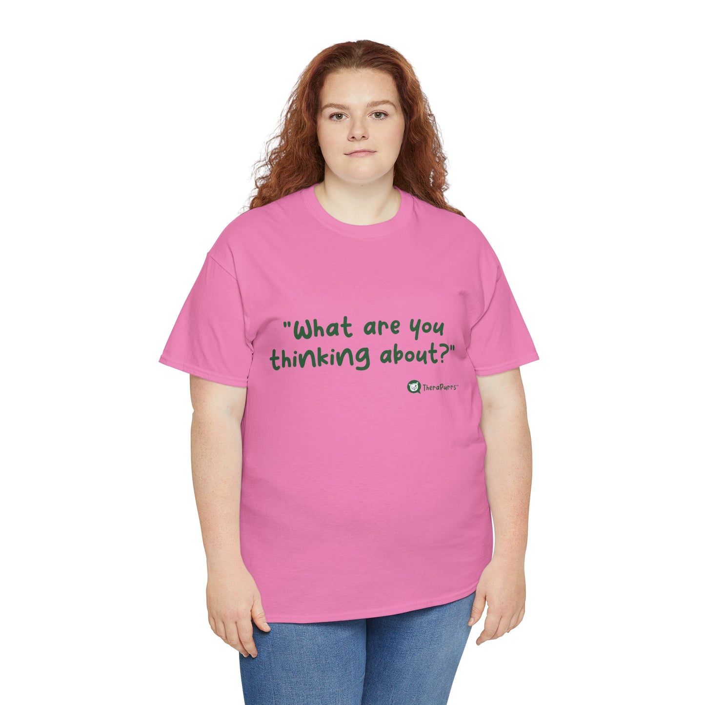 TheraPurrs Phrase T-Shirt - "What are you thinking about?"
