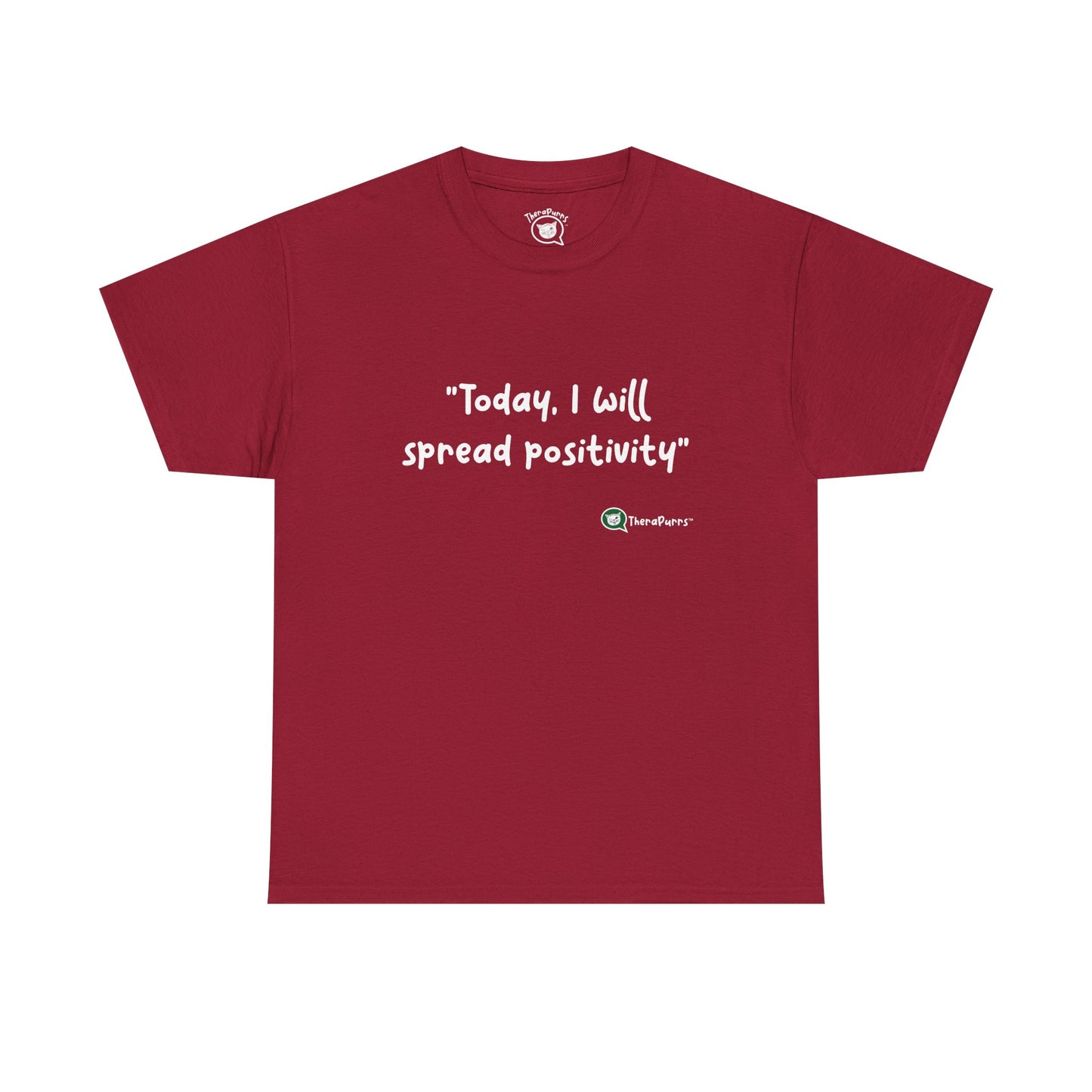 TheraPurrs Phrase T-Shirt - "Today, I will spread positivity"