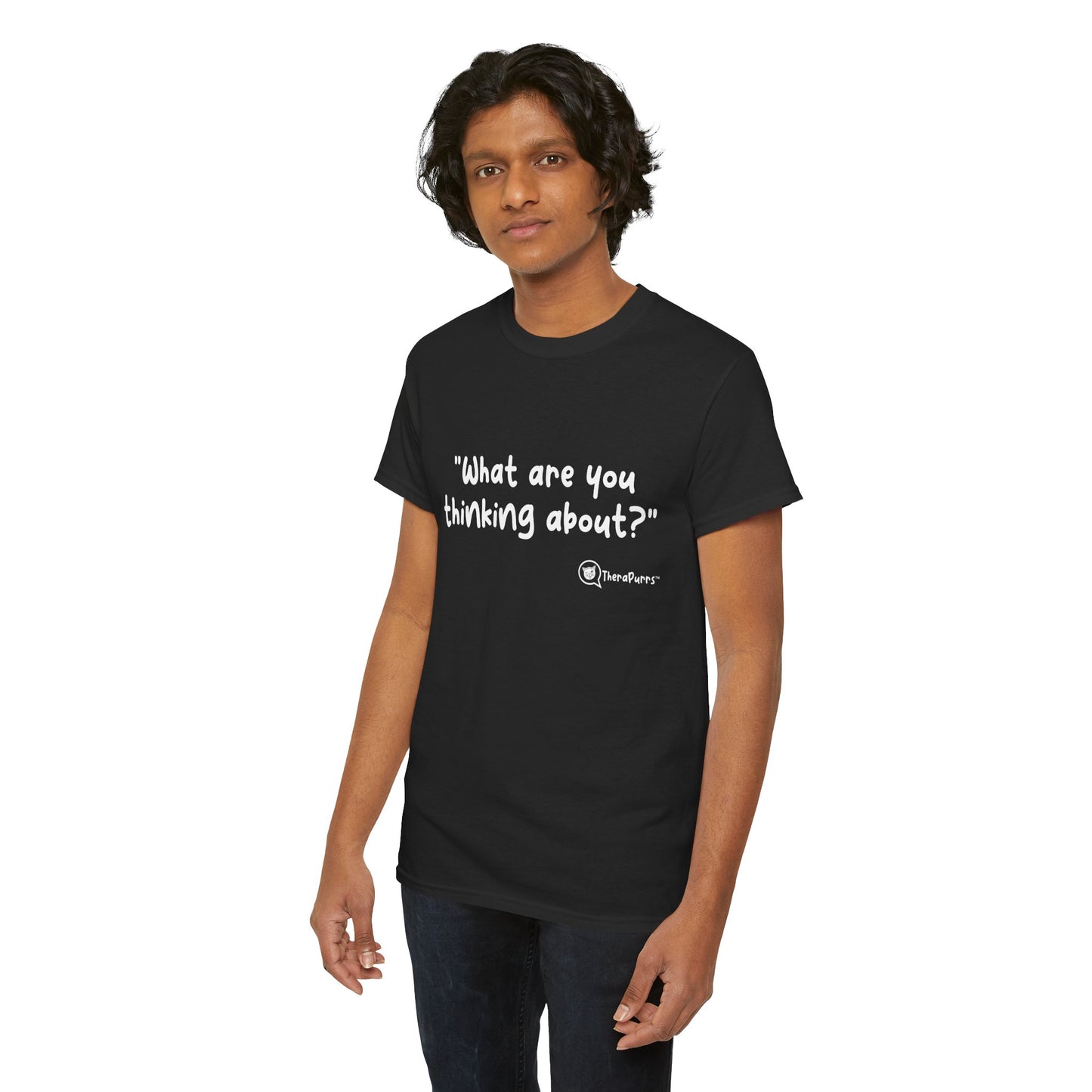 TheraPurrs Phrase T-Shirt - "What are you thinking about?"