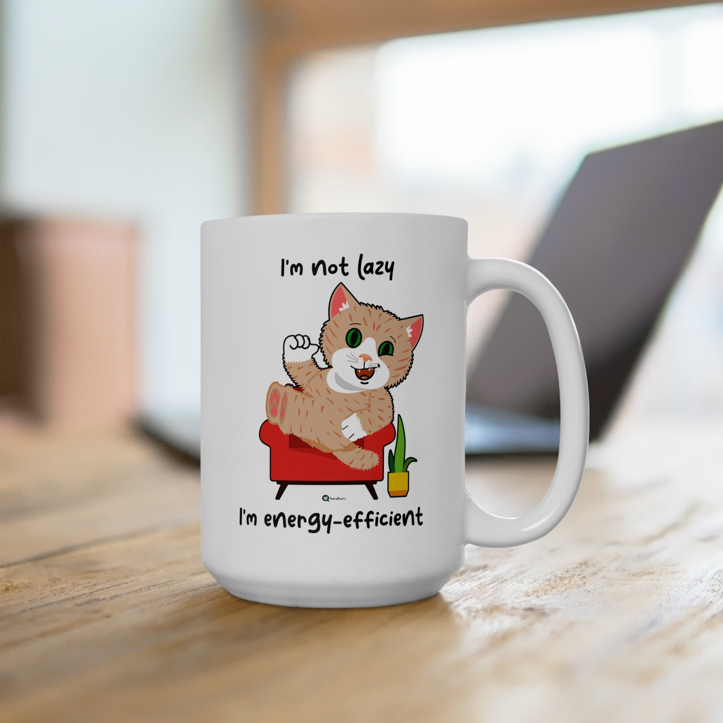 Ceramic Mug 15oz - SmartyCat - I'm not lazy - I'm energy efficient