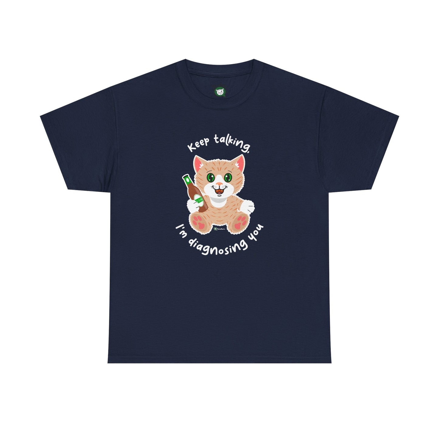 T-Shirt - SmartyCat - I'm  Diagnosing You