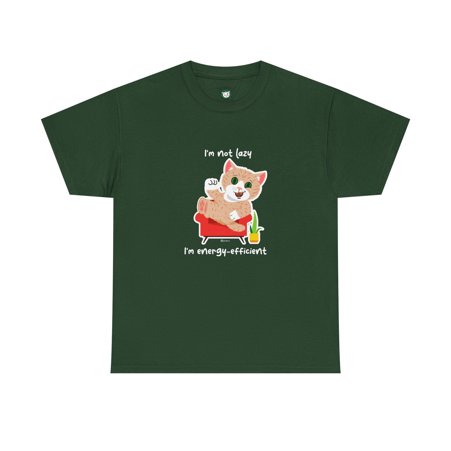 T-Shirt - SmartyCat - I'm not lazy. I'm energy efficient.