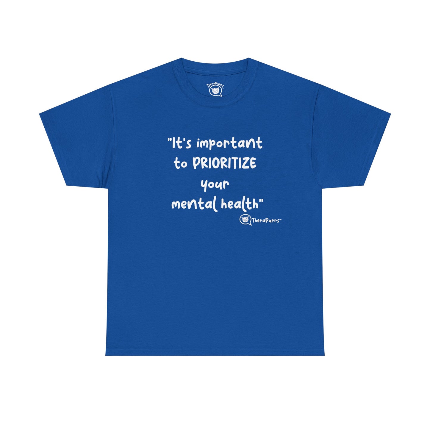 TheraPurrs Phrase T-Shirt - "It's important to PRIORITIZE your mental health"