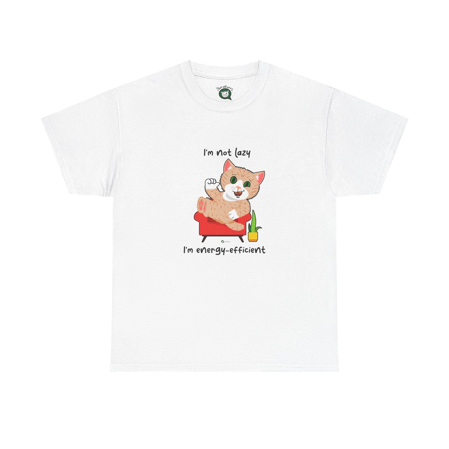 T-Shirt - SmartyCat - I'm not lazy. I'm energy efficient.