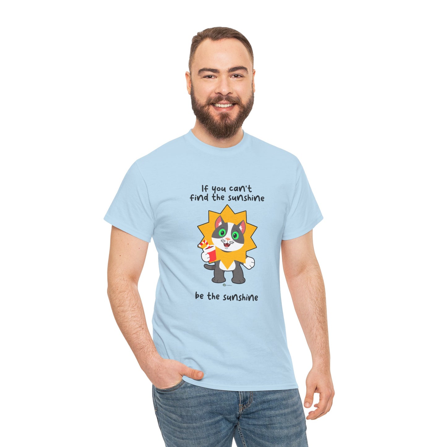 T-Shirt - PosiCat - If You Can't Find The Sunshine, Be The Sunshine