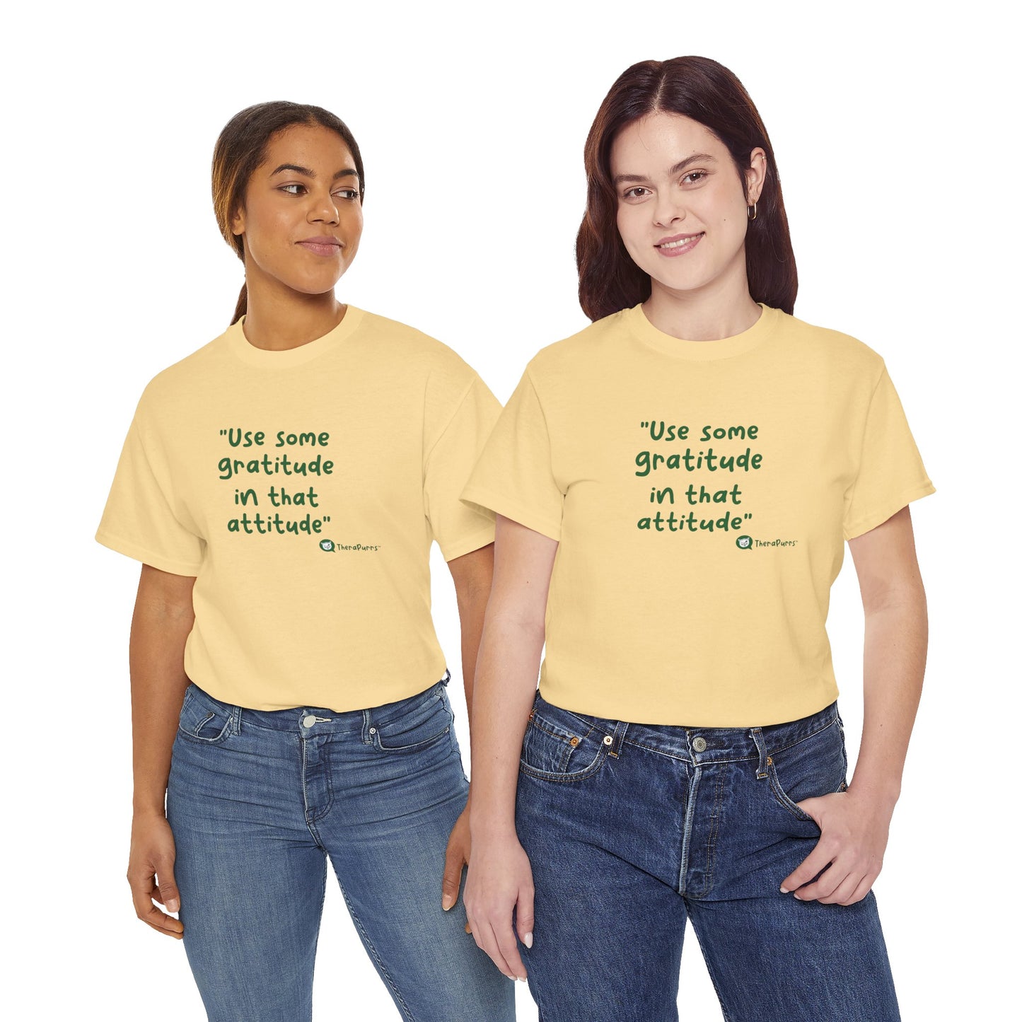 TheraPurrs Phrase T-Shirt - "Use some gratitude in that attitude"