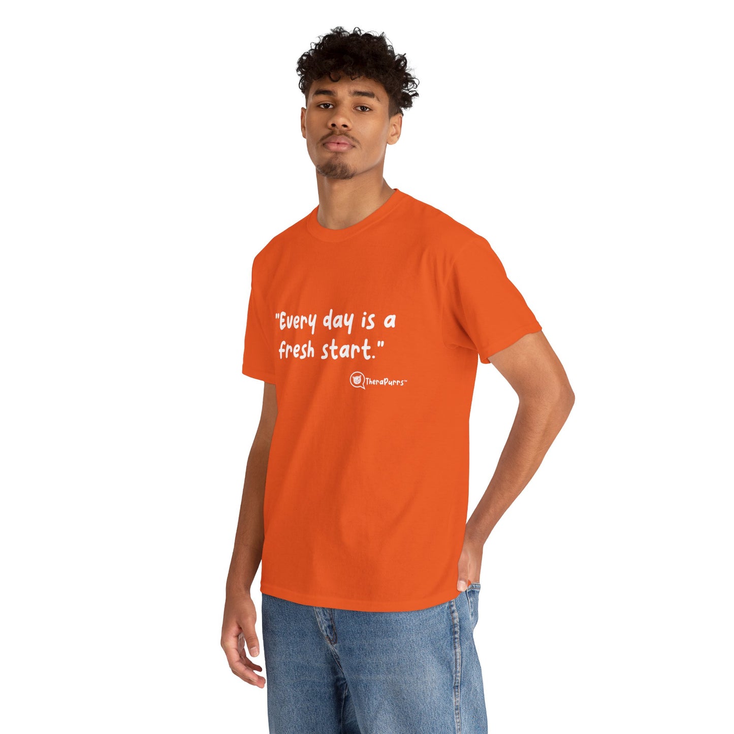 TheraPurrs Phrase T-Shirt - "Every day is a fresh start"