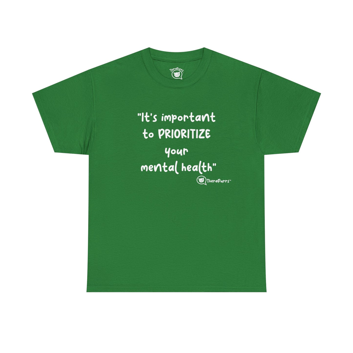 TheraPurrs Phrase T-Shirt - "It's important to PRIORITIZE your mental health"