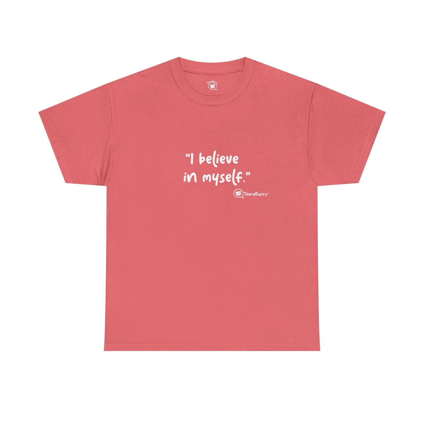 TheraPurrs Phrase T-Shirt - "I believe in myself"