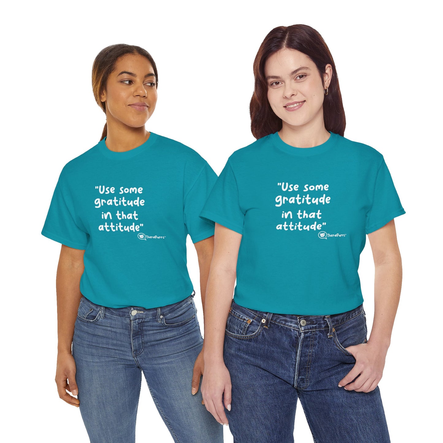 TheraPurrs Phrase T-Shirt - "Use some gratitude in that attitude"