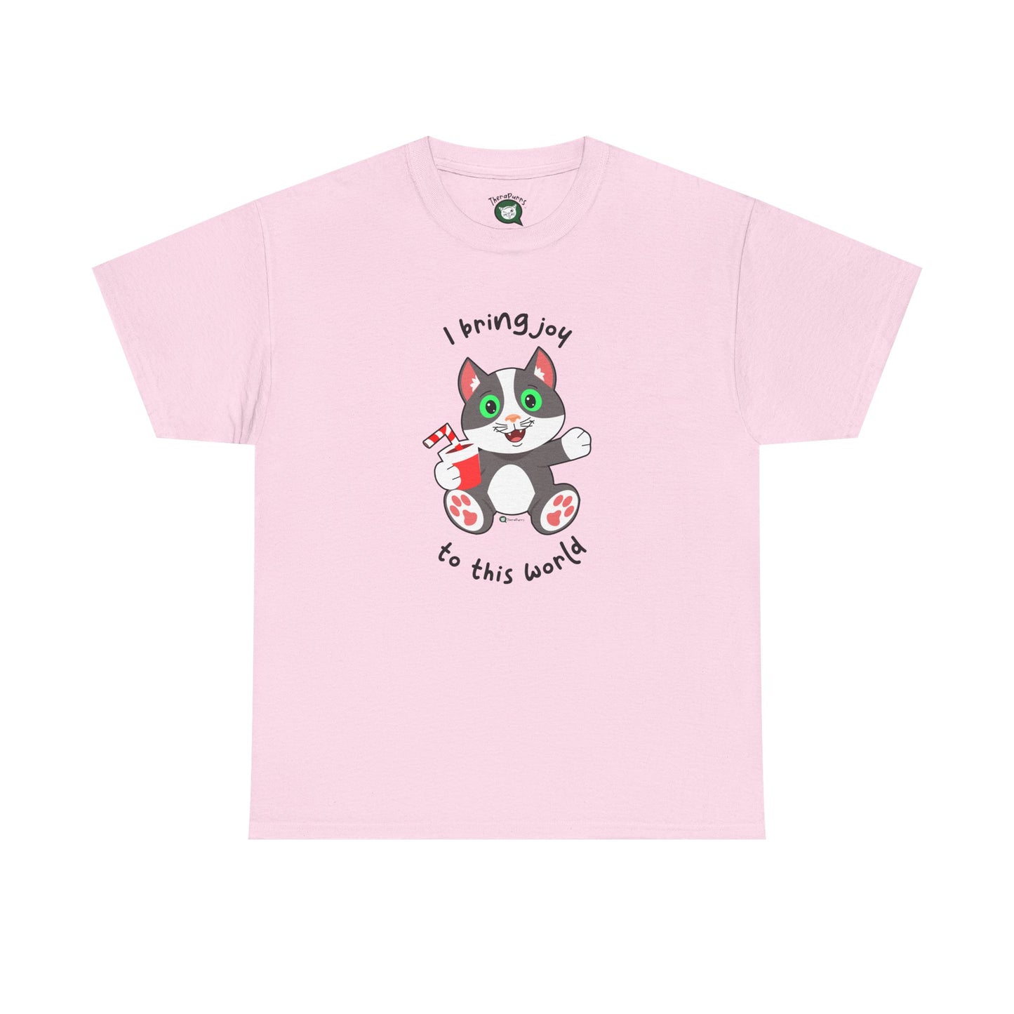 T-Shirt - PosiCat - I Bring Joy To This World