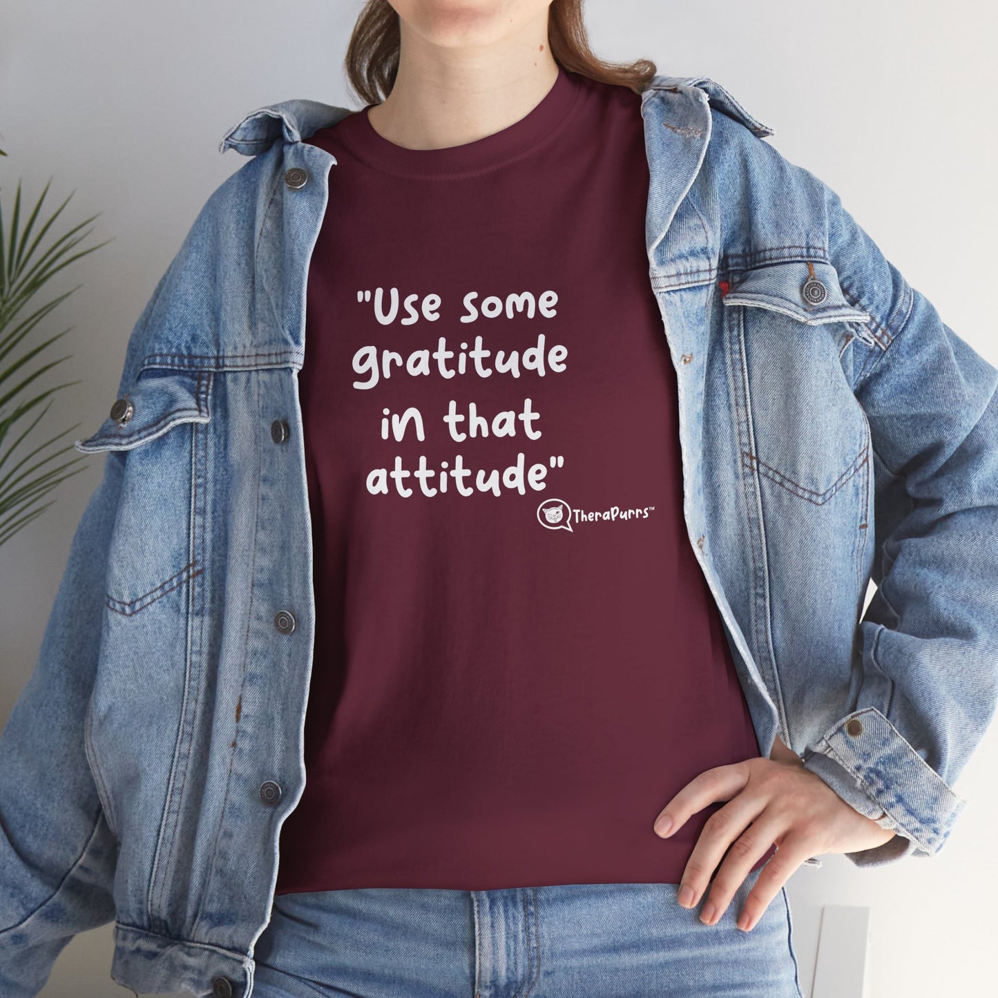 TheraPurrs Phrase T-Shirt - "Use some gratitude in that attitude"
