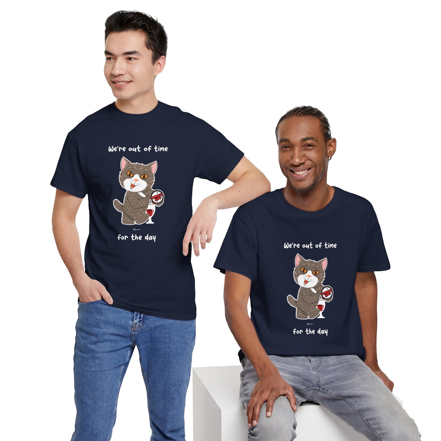 T-Shirt - HipaaCat - We're Out Of Time For The Day