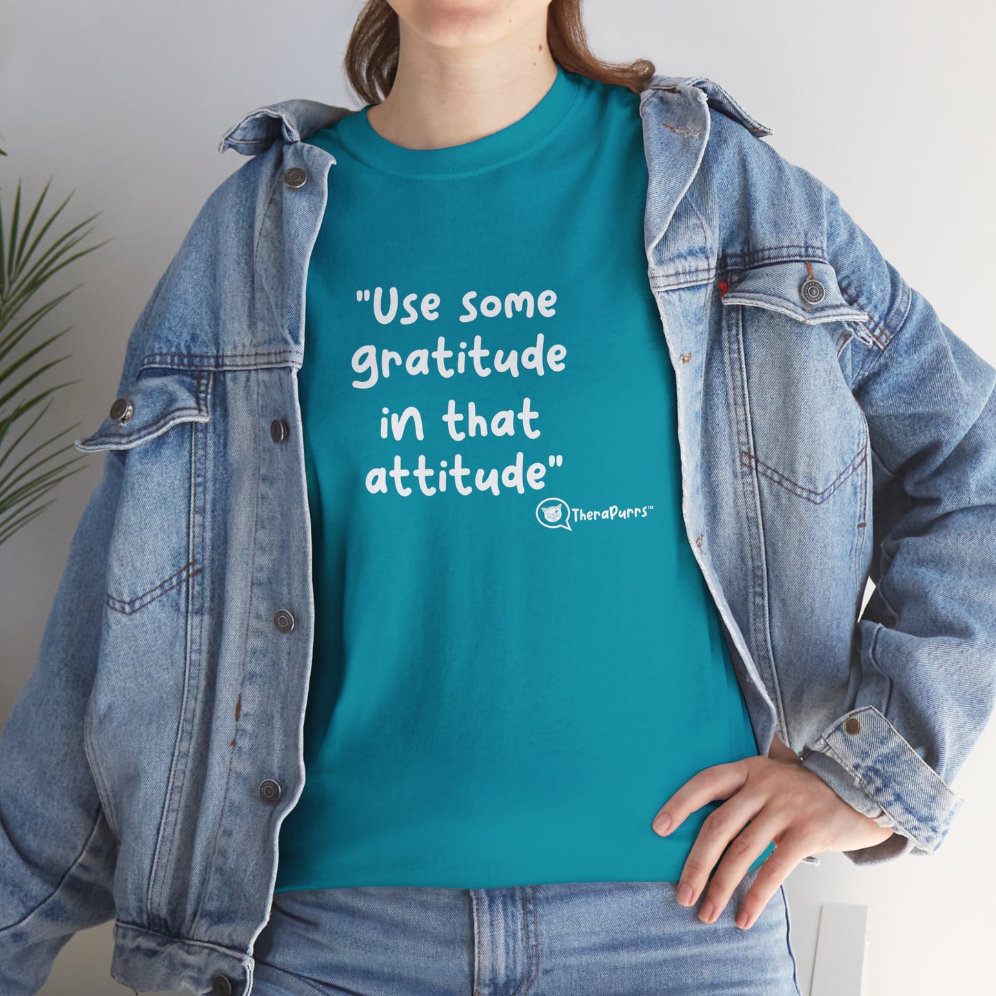 TheraPurrs Phrase T-Shirt - "Use some gratitude in that attitude"