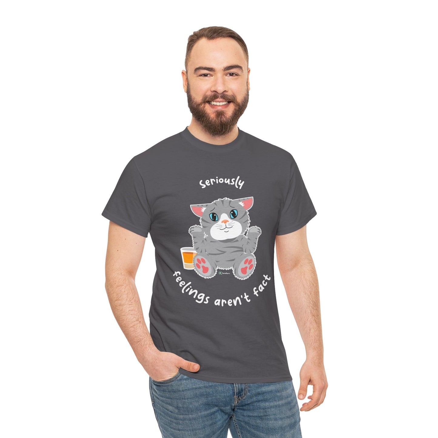 T-Shirt - TheraCat - Seriously feelings aren't fact