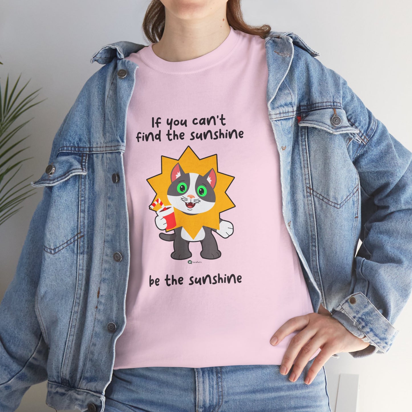 T-Shirt - PosiCat - If You Can't Find The Sunshine, Be The Sunshine