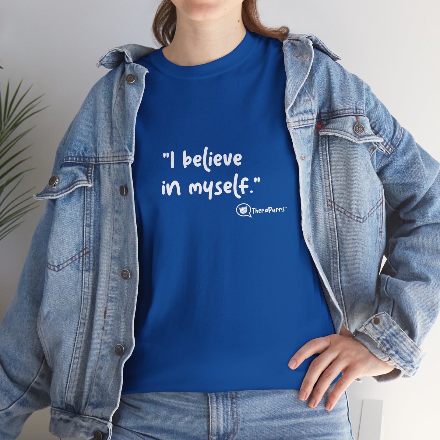 TheraPurrs Phrase T-Shirt - "I believe in myself"
