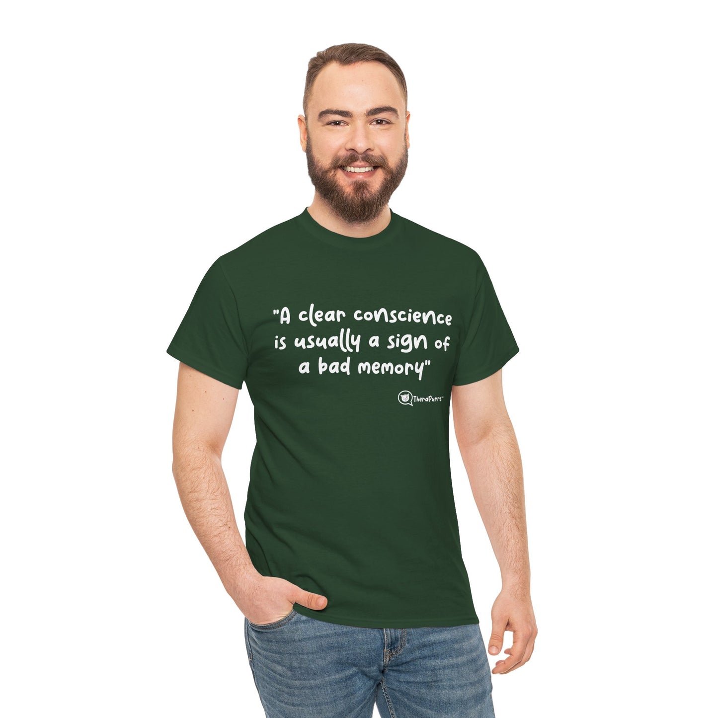 TheraPurrs Phrase T-Shirt - "A clear conscience is usually the sign of a bad memory"