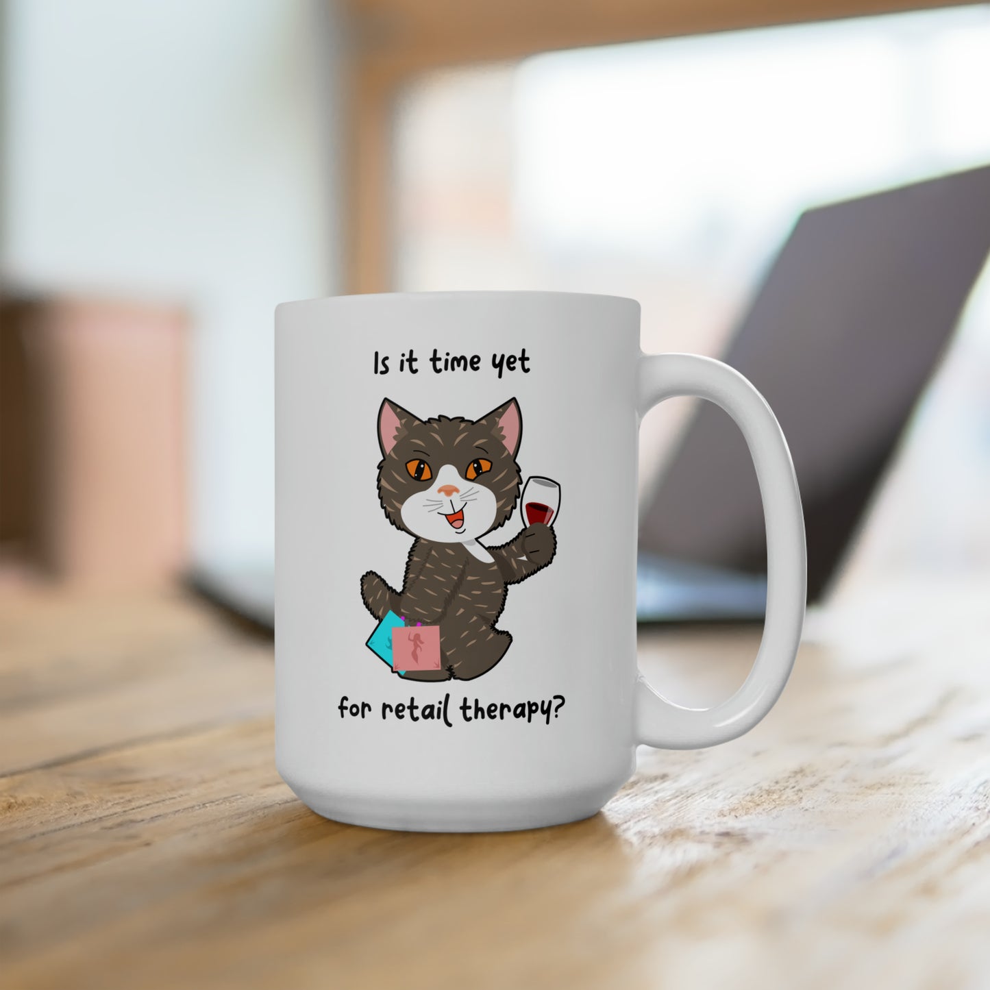 Ceramic Mug 15oz - HipaaCat - Is it time yet for retail therapy?