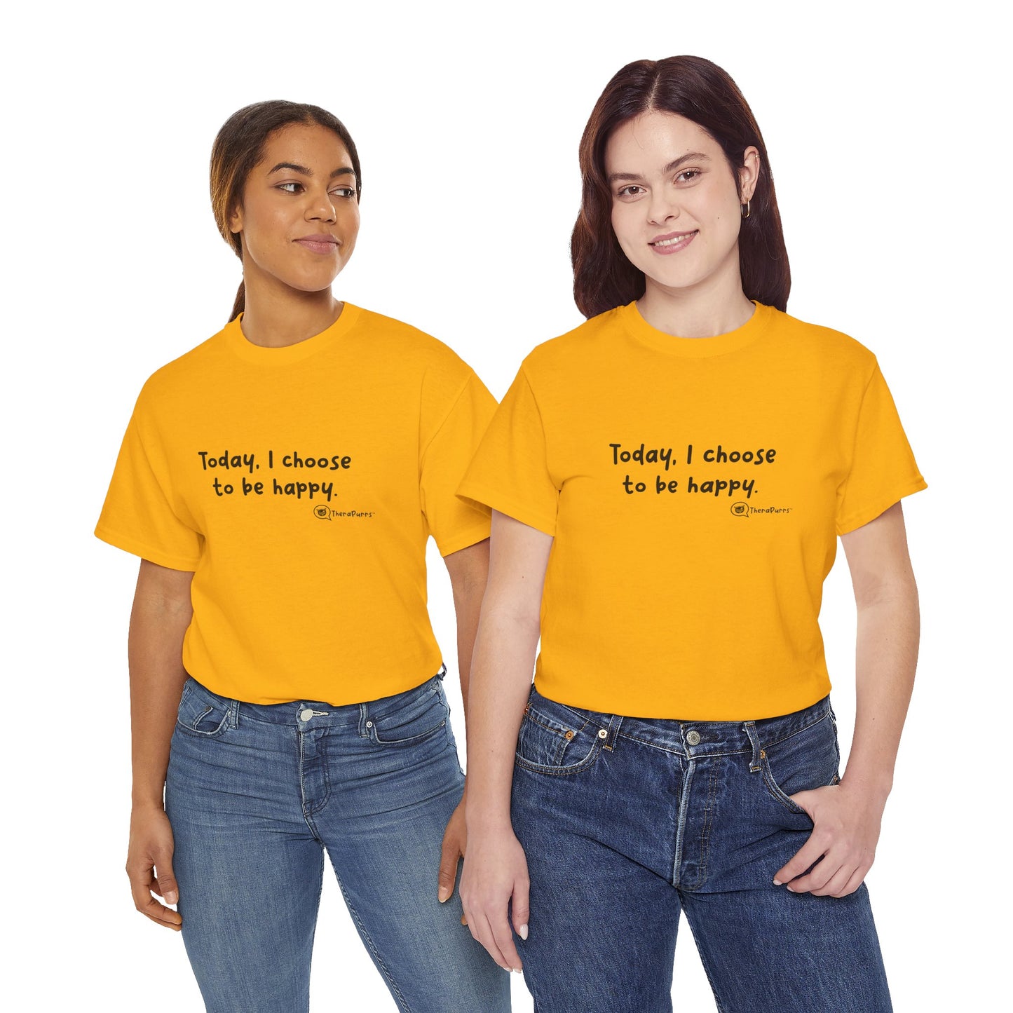 TheraPurrs Phrase T-Shirt - "Today, I choose to be happy"