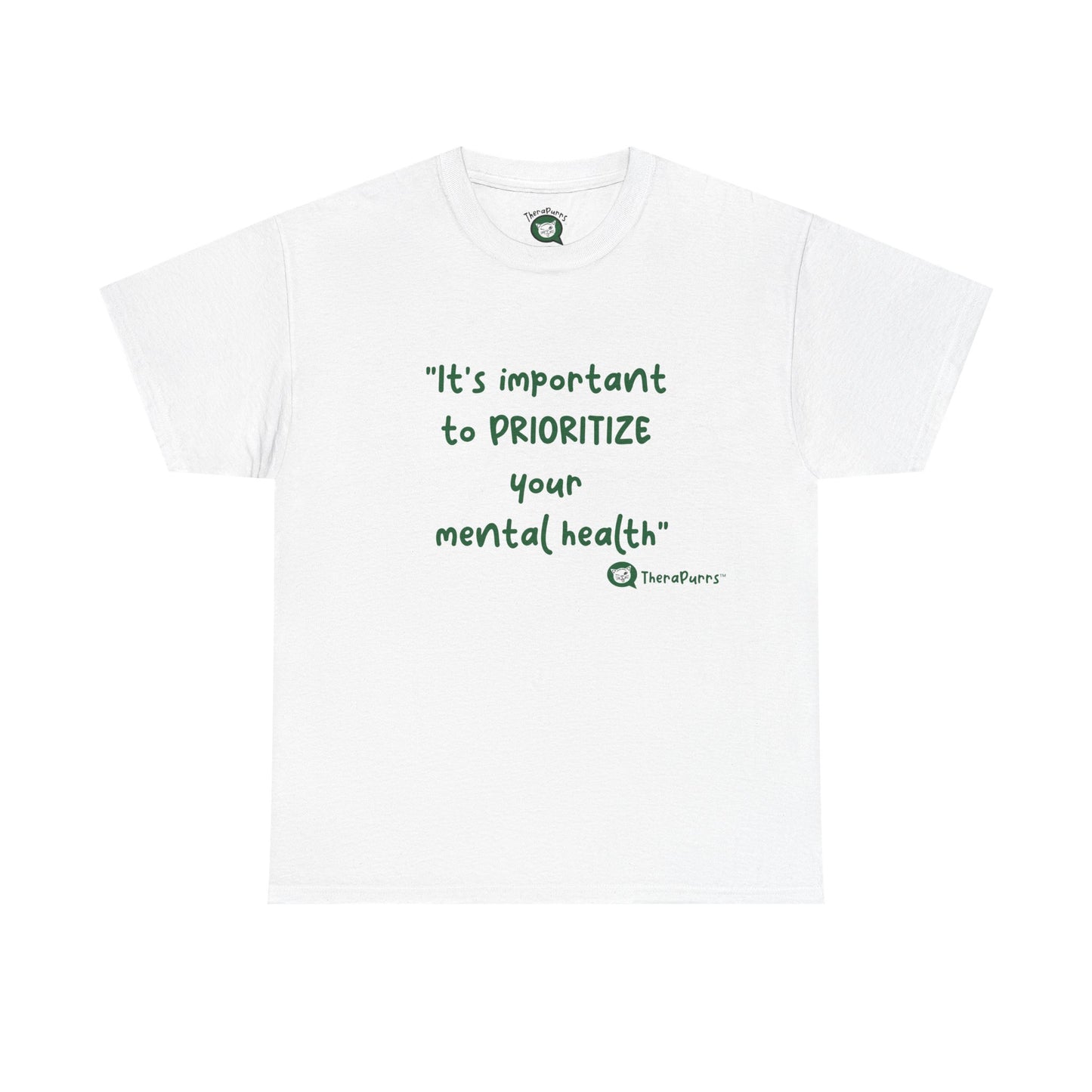 TheraPurrs Phrase T-Shirt - "It's important to PRIORITIZE your mental health"
