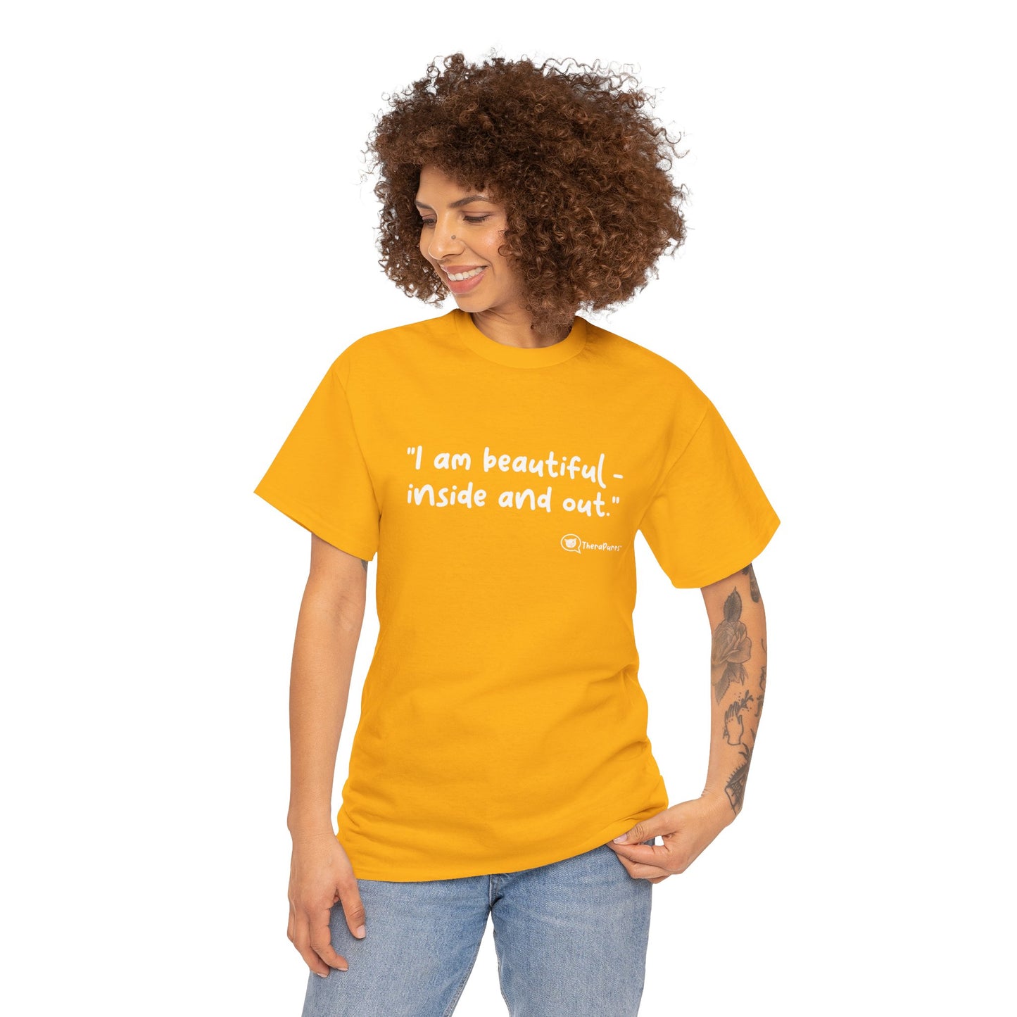 TheraPurrs Phrase T-Shirt - "I am beautiful - inside and out."