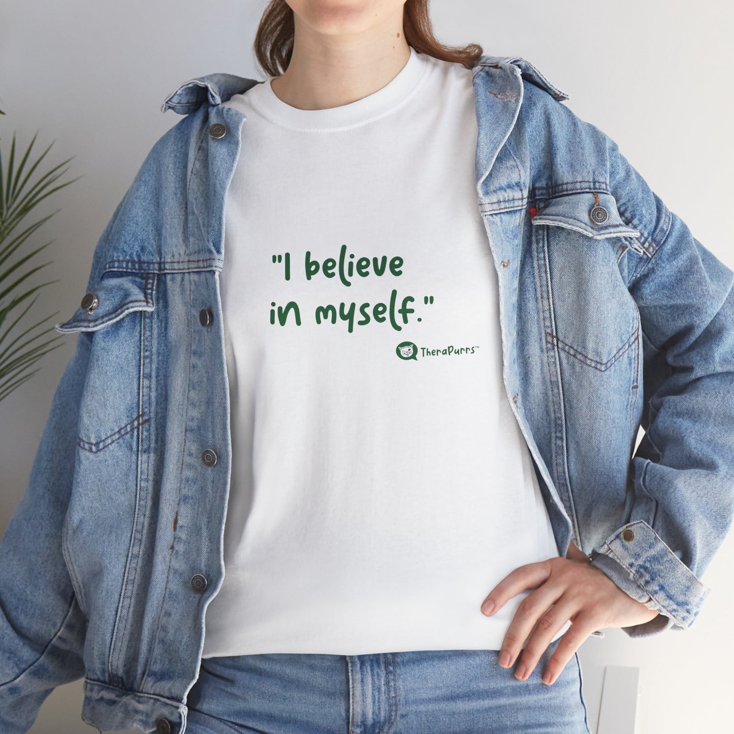 TheraPurrs Phrase T-Shirt - "I believe in myself"