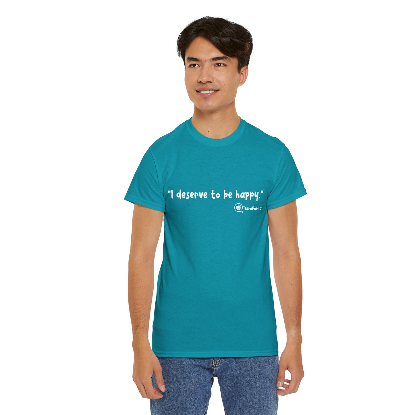 TheraPurrs Phrase T-Shirt - "I deserve to be happy"