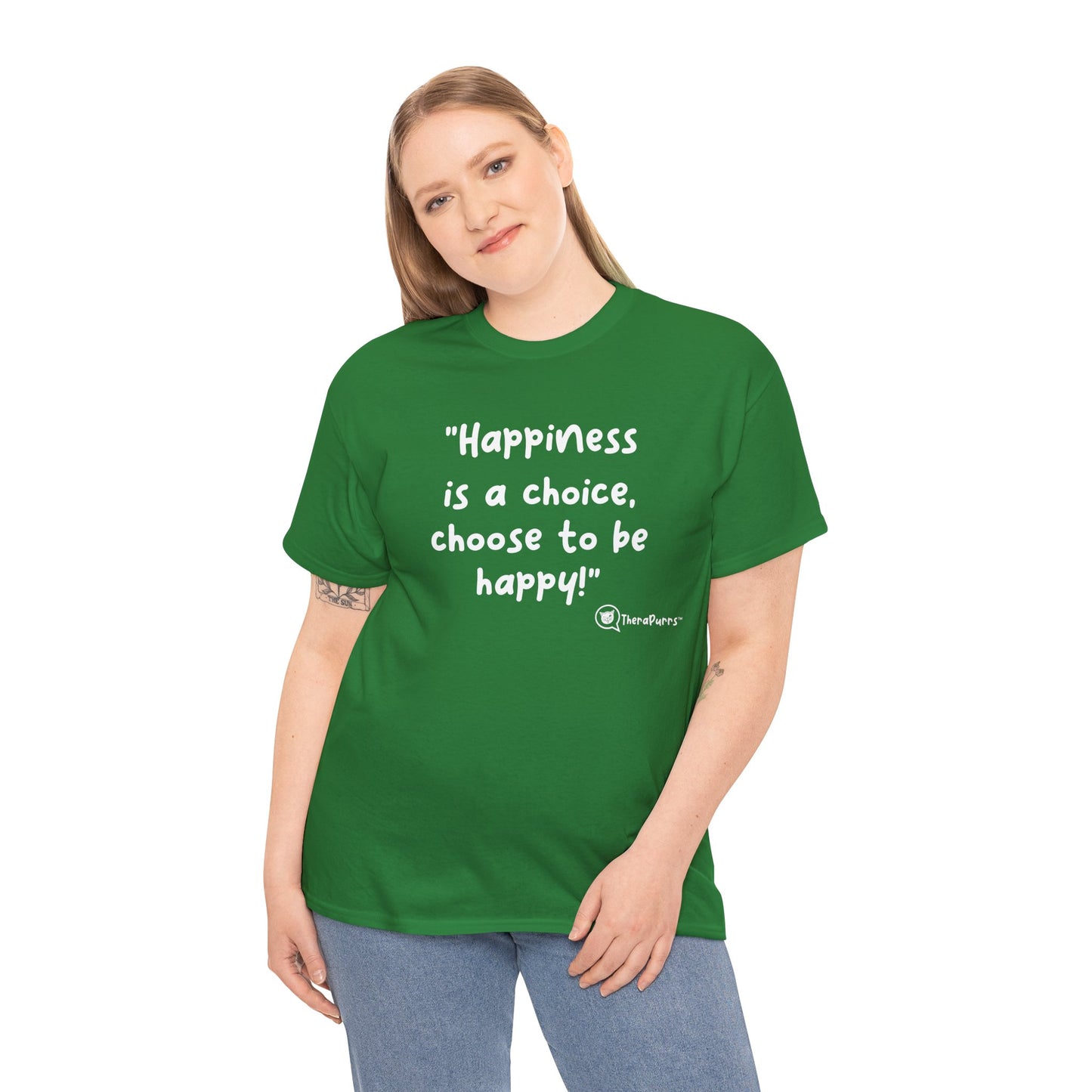 TheraPurrs Phrase T-Shirt - "Happiness is a choice.  Choose to be happy!"