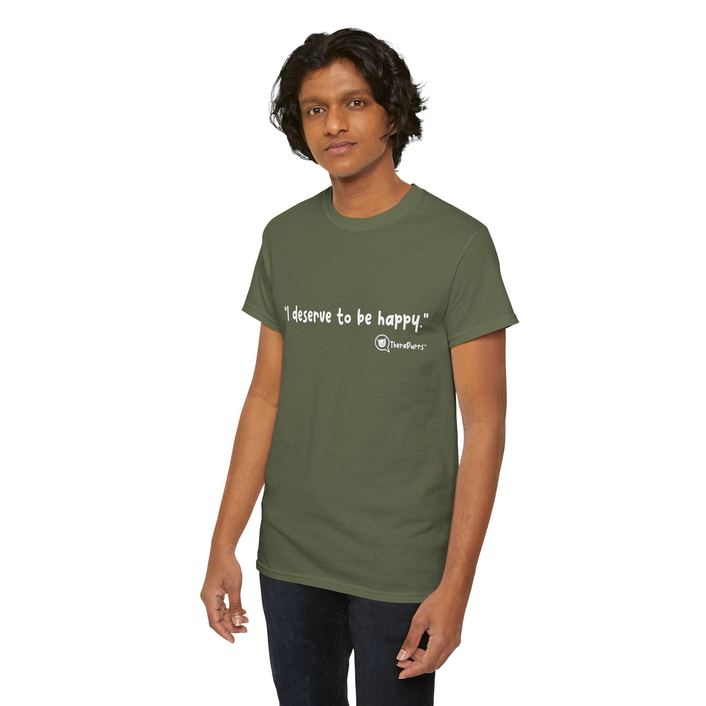 TheraPurrs Phrase T-Shirt - "I deserve to be happy"