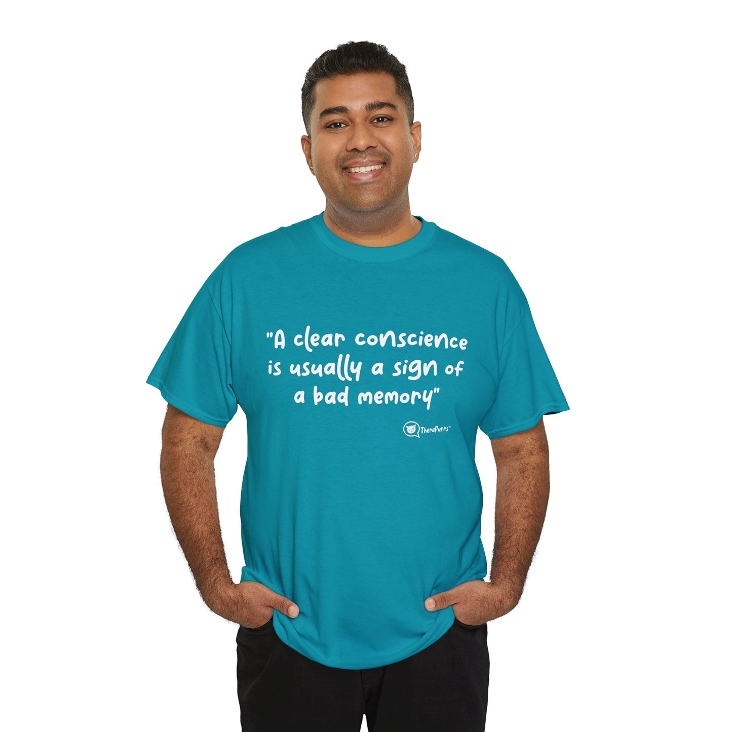 TheraPurrs Phrase T-Shirt - "A clear conscience is usually the sign of a bad memory"
