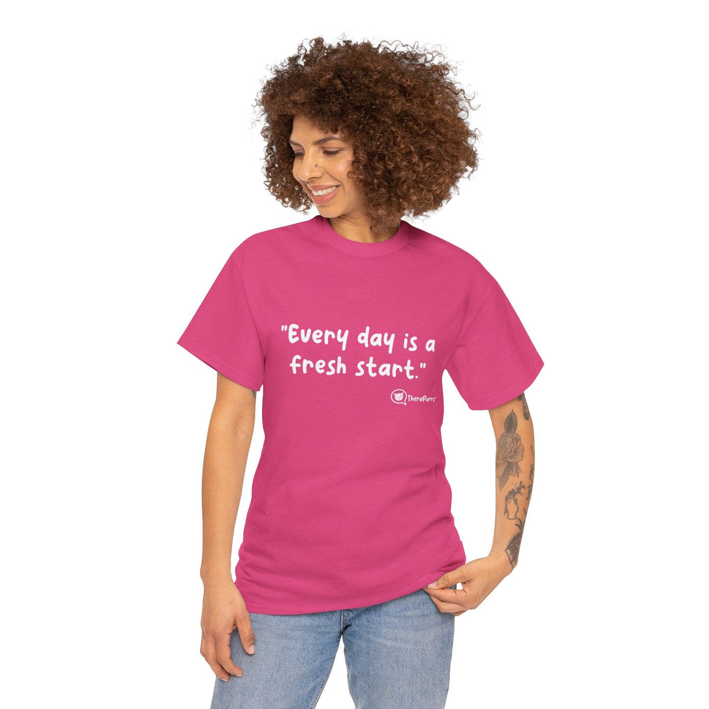 TheraPurrs Phrase T-Shirt - "Every day is a fresh start"