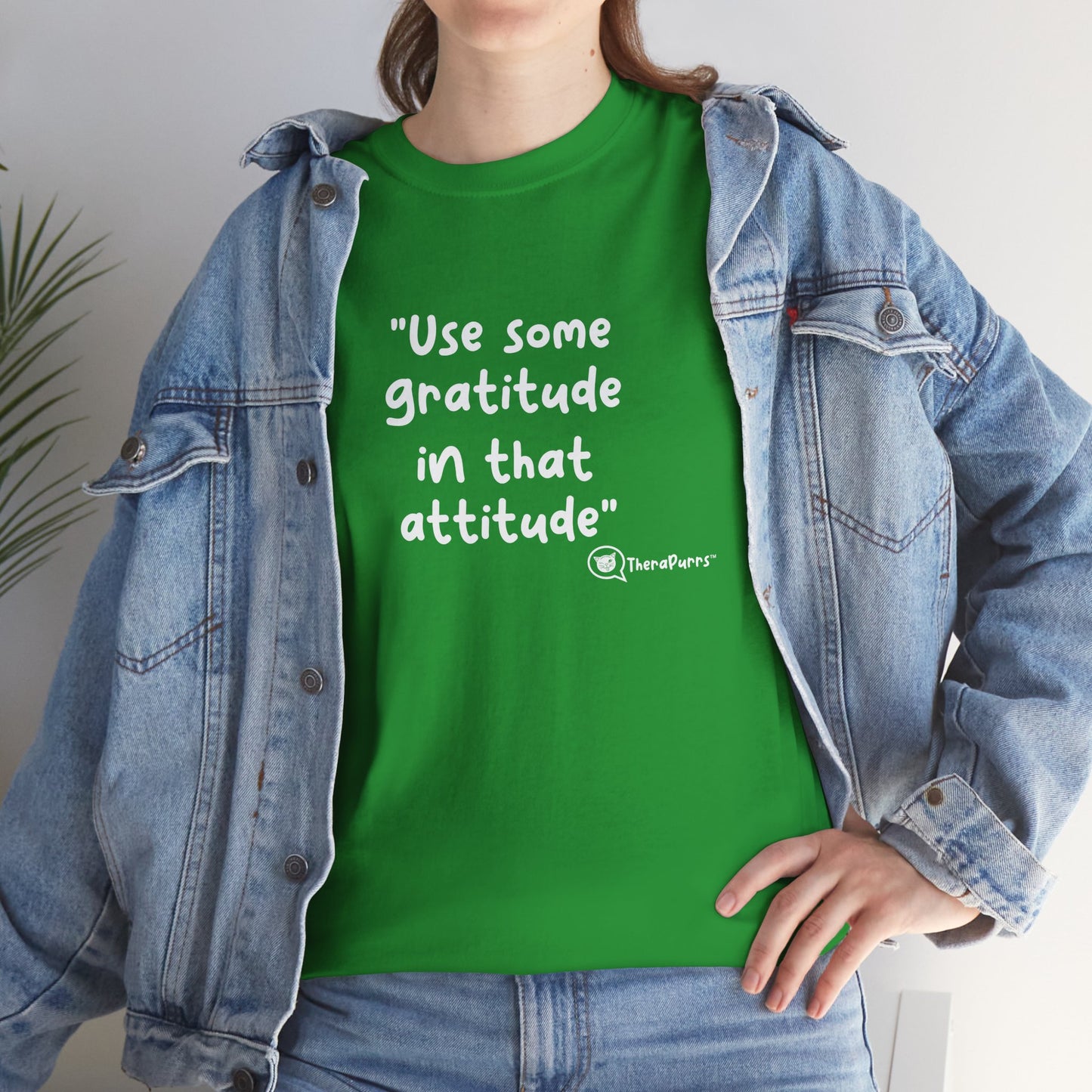 TheraPurrs Phrase T-Shirt - "Use some gratitude in that attitude"