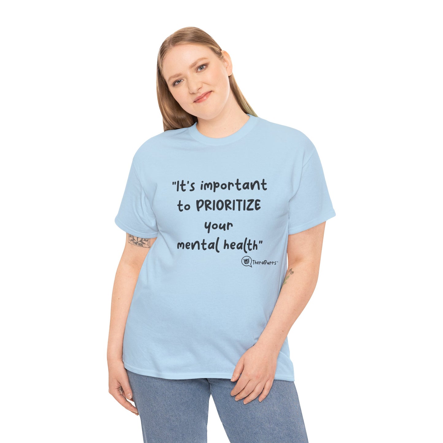 TheraPurrs Phrase T-Shirt - "It's important to PRIORITIZE your mental health"