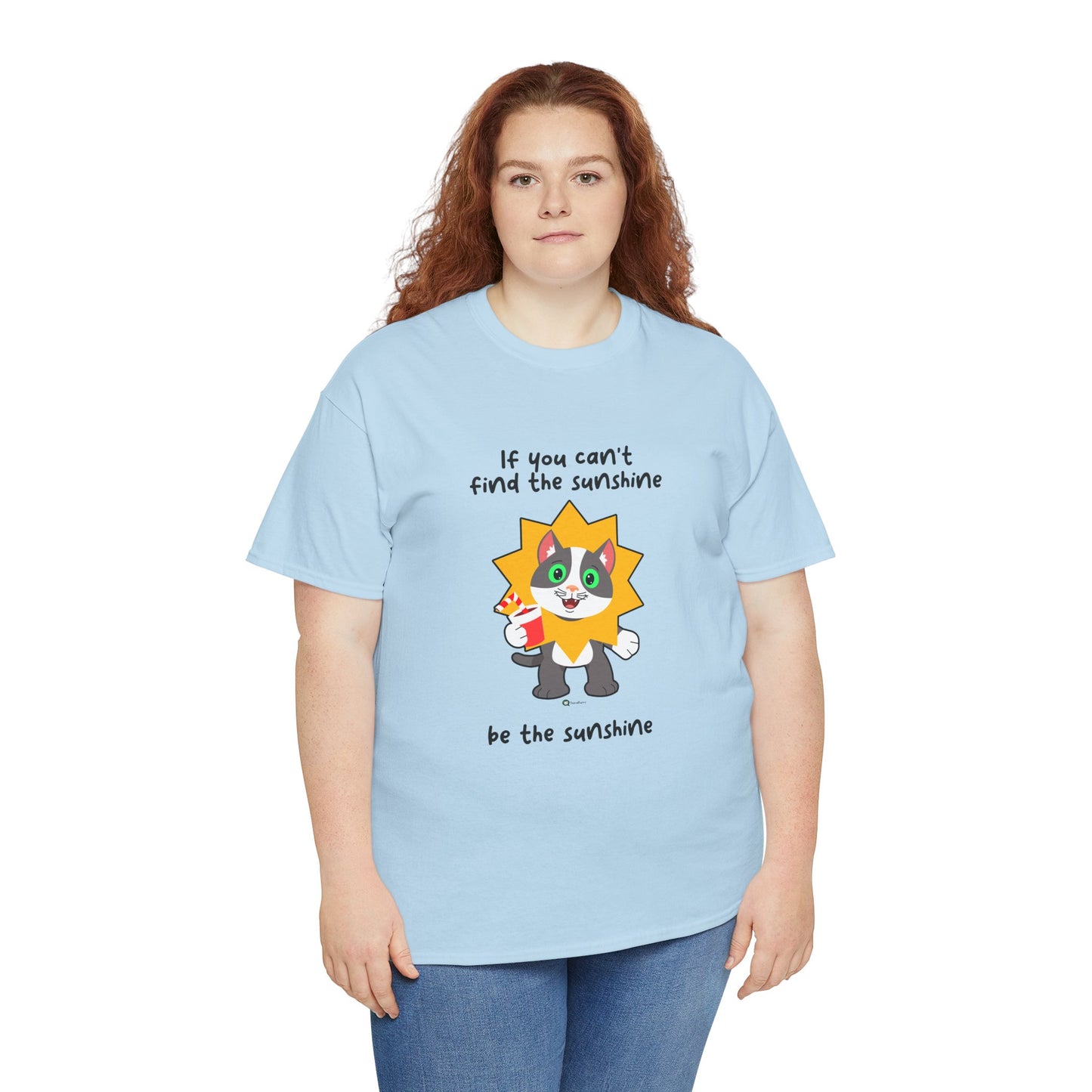 T-Shirt - PosiCat - If You Can't Find The Sunshine, Be The Sunshine