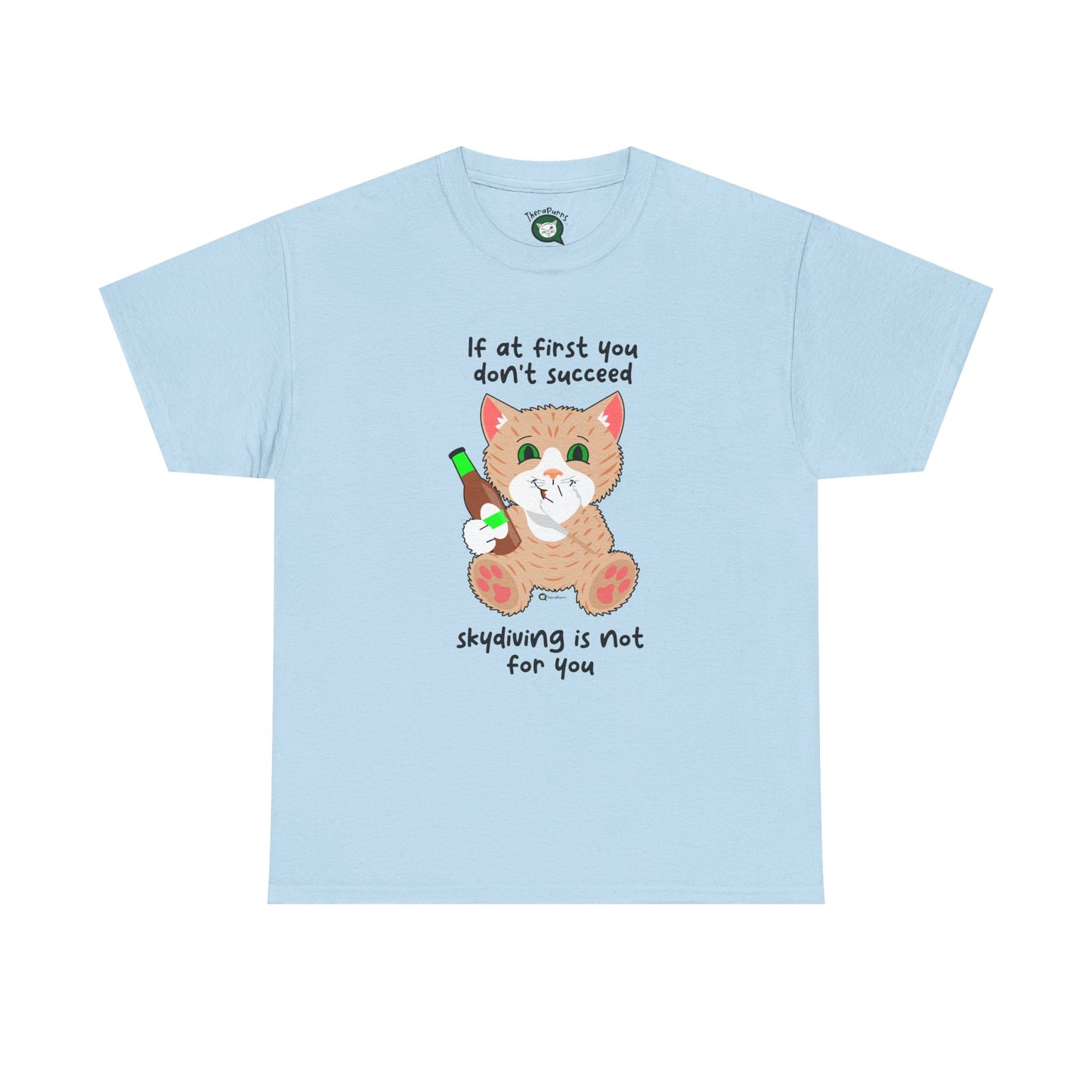 T-Shirt - SmartyCat - Skydiving Is Not For You