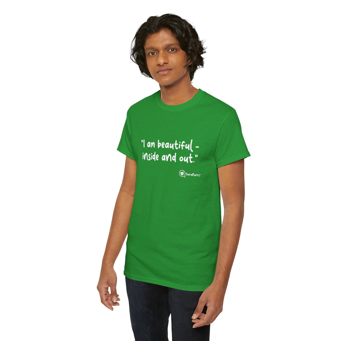 TheraPurrs Phrase T-Shirt - "I am beautiful - inside and out."