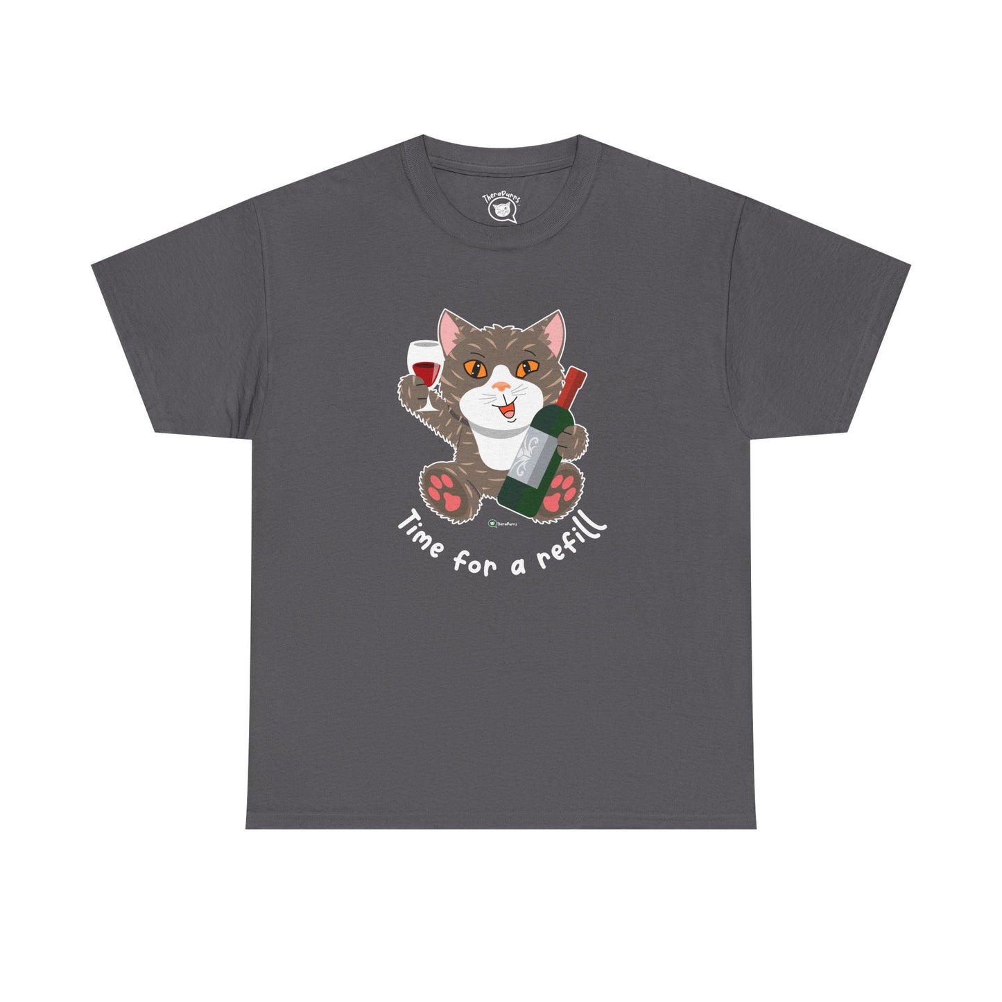 T-Shirt - HipaaCat - Time For A Refill