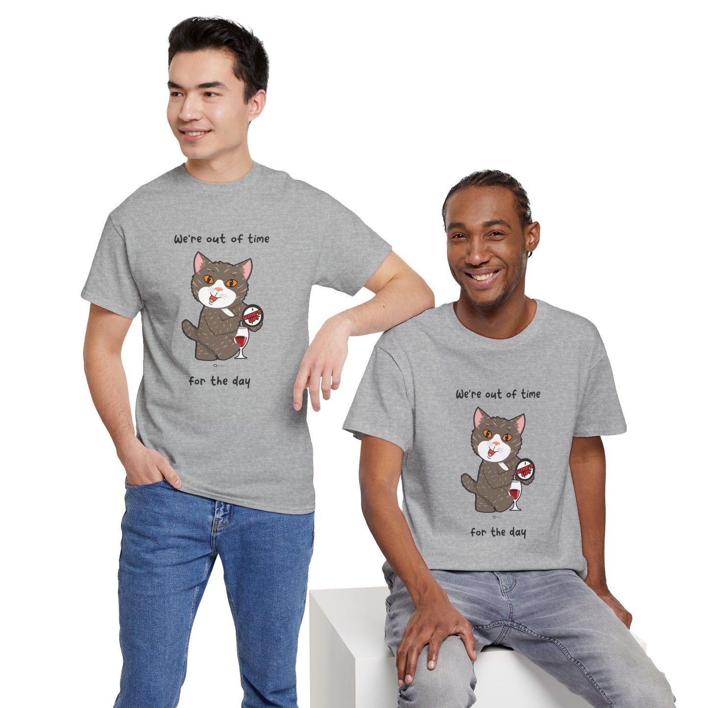 T-Shirt - HipaaCat - We're Out Of Time For The Day