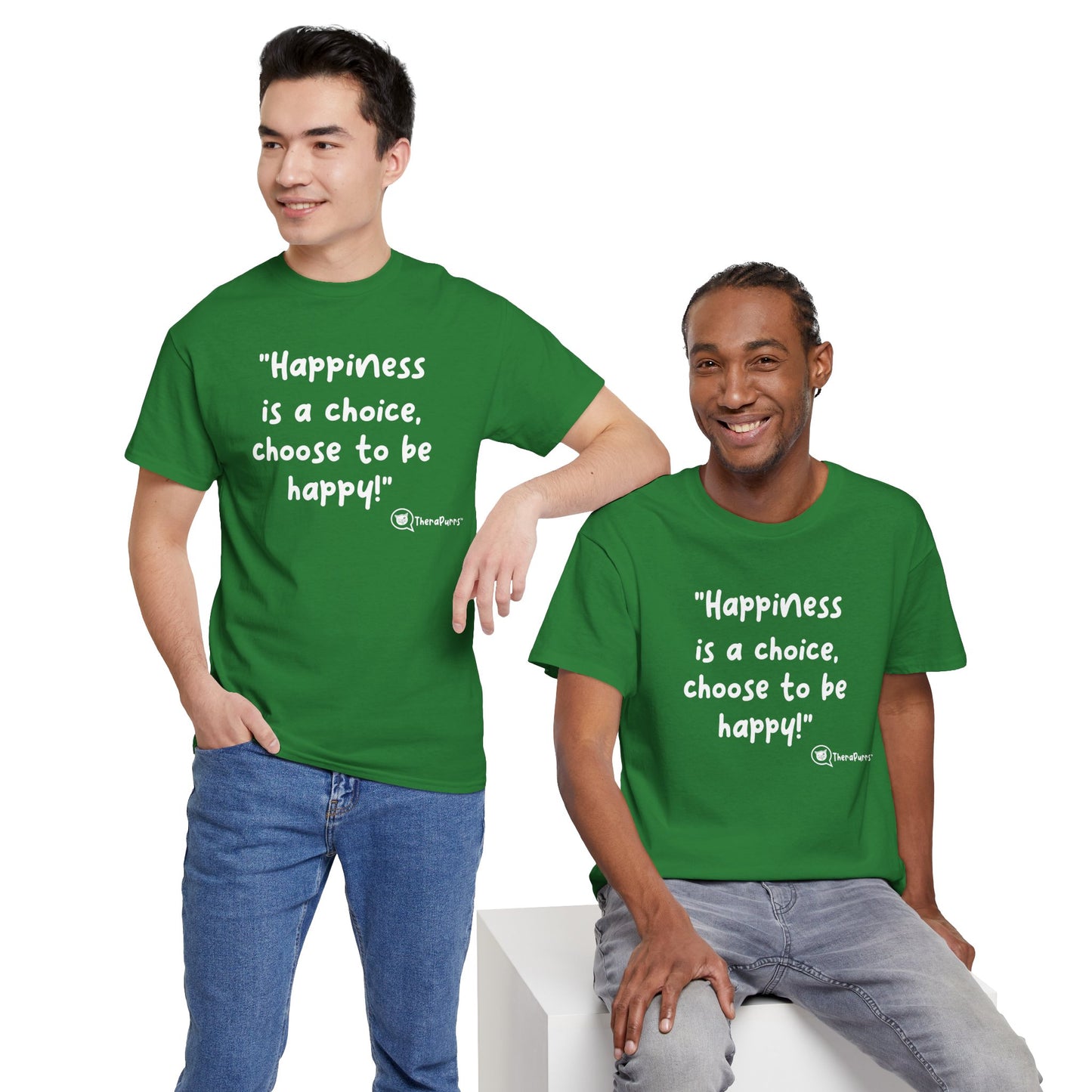 TheraPurrs Phrase T-Shirt - "Happiness is a choice.  Choose to be happy!"