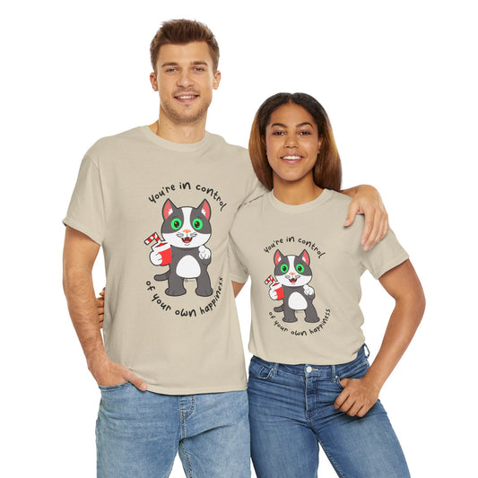 T-Shirt - PosiCat - You're in control of your own happiness