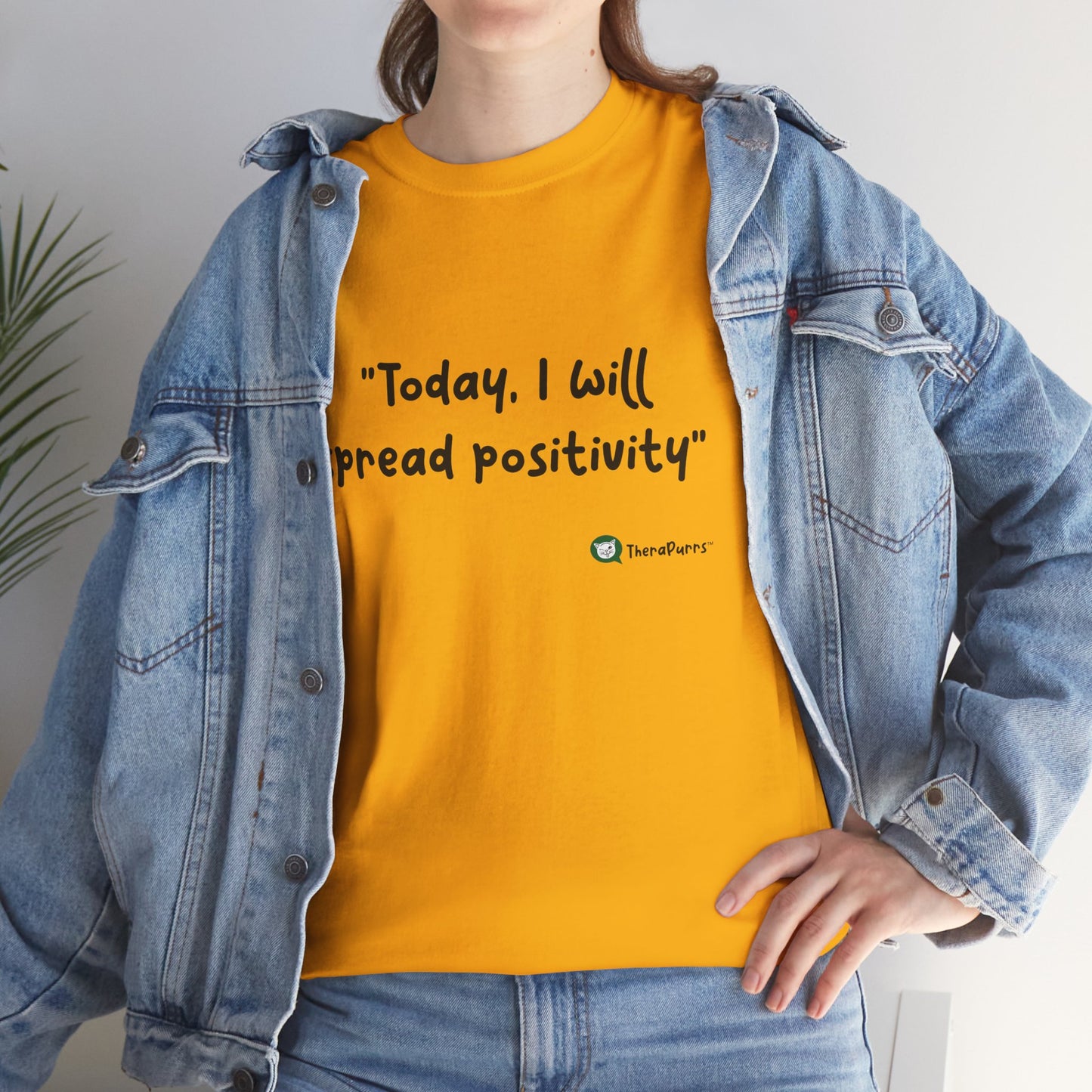 TheraPurrs Phrase T-Shirt - "Today, I will spread positivity"