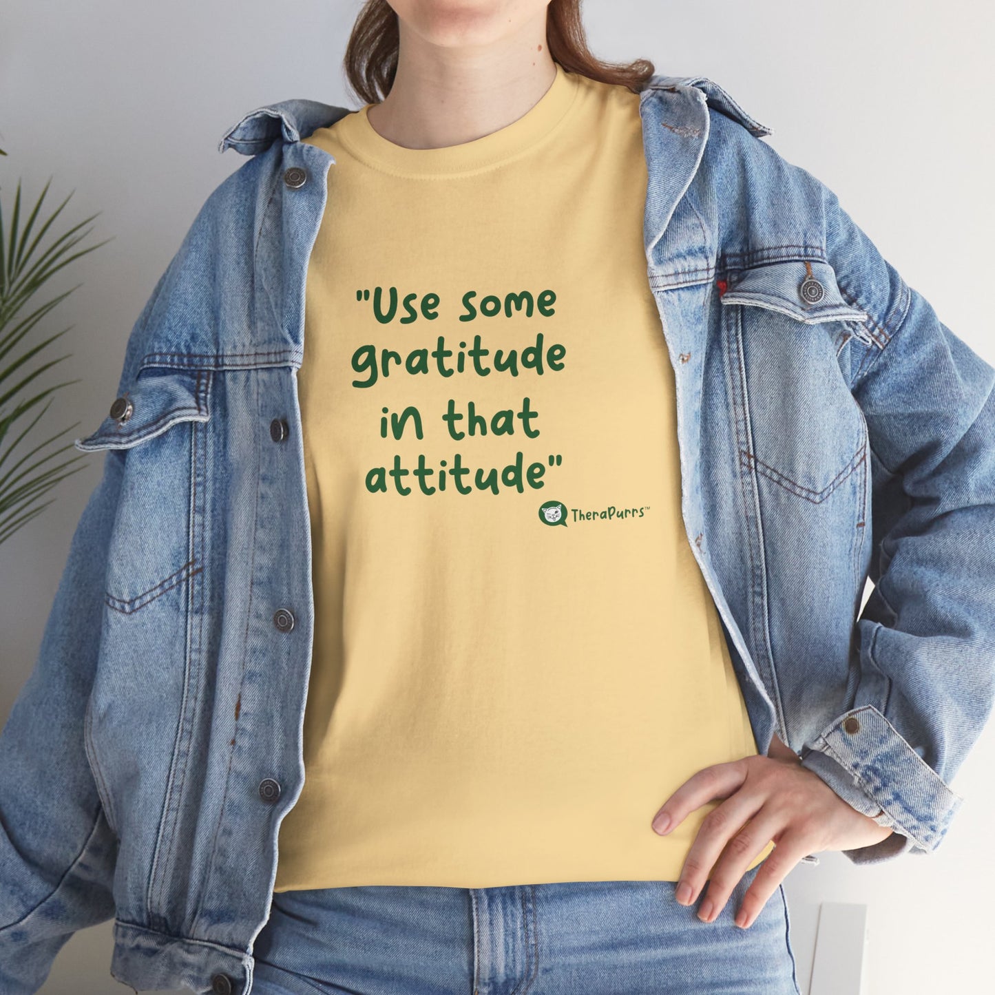 TheraPurrs Phrase T-Shirt - "Use some gratitude in that attitude"